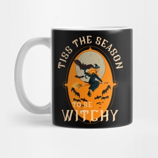 Tis The Season to be Witchy Mug